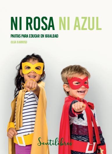 Ni rosa ni azul | 9788426732767 | BARROSO, OLGA | Librería Castillón - Comprar libros online Aragón, Barbastro