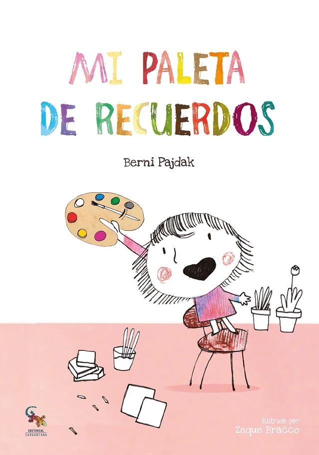 Mi paleta de recuerdos | 9788418552212 | Pajdak, Berni | Librería Castillón - Comprar libros online Aragón, Barbastro