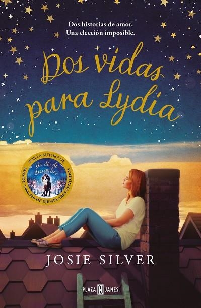 Dos vidas para Lydia | 9788401026270 | Josie Silver | Librería Castillón - Comprar libros online Aragón, Barbastro