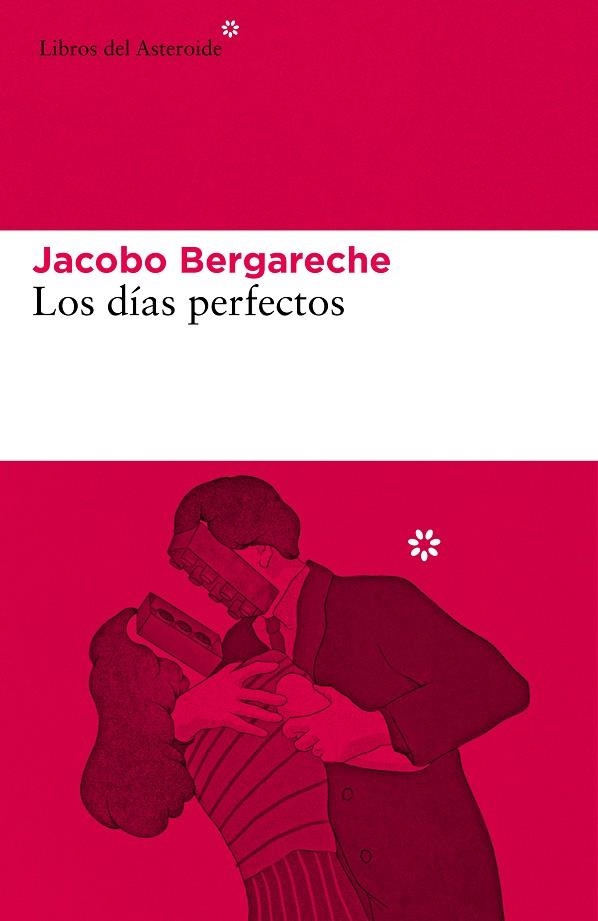 Los días perfectos | 9788417977627 | Bergareche Mendoza, Jacobo | Librería Castillón - Comprar libros online Aragón, Barbastro