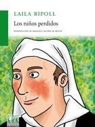 Los niños perdidos | 9788483672884 | Laila Ripoll | Librería Castillón - Comprar libros online Aragón, Barbastro