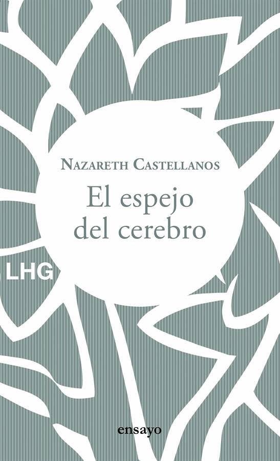 El espejo del cerebro | 9788417118853 | Castellanos, Nazareth | Librería Castillón - Comprar libros online Aragón, Barbastro