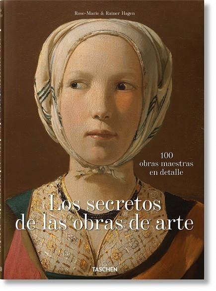 Los secretos de las obras de arte. 100 obras maestras en detalle | 9783836577472 | TASCHEN/Hagen, Rainer & Rose-Marie | Librería Castillón - Comprar libros online Aragón, Barbastro