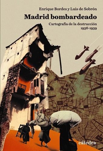 Estuche Madrid bombardeado | 9788437642918 | Bordes, Enrique/de Sobrón, Luis | Librería Castillón - Comprar libros online Aragón, Barbastro