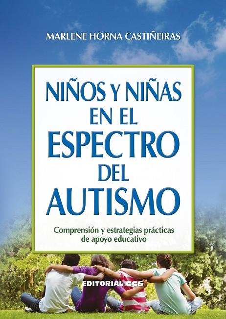 Niños y niñas en el espectro del autismo | 9788490239841 | Horna Castiñeiras, Marlene | Librería Castillón - Comprar libros online Aragón, Barbastro