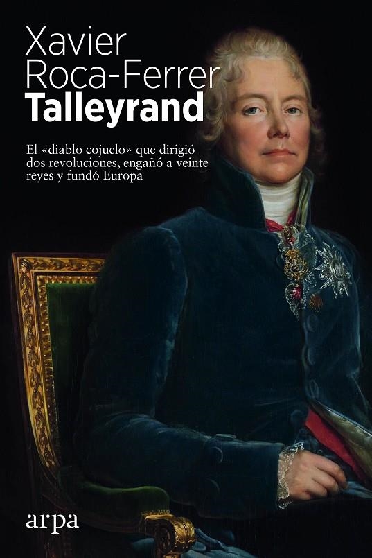 Talleyrand | 9788417623708 | Roca-Ferrer, Xavier | Librería Castillón - Comprar libros online Aragón, Barbastro