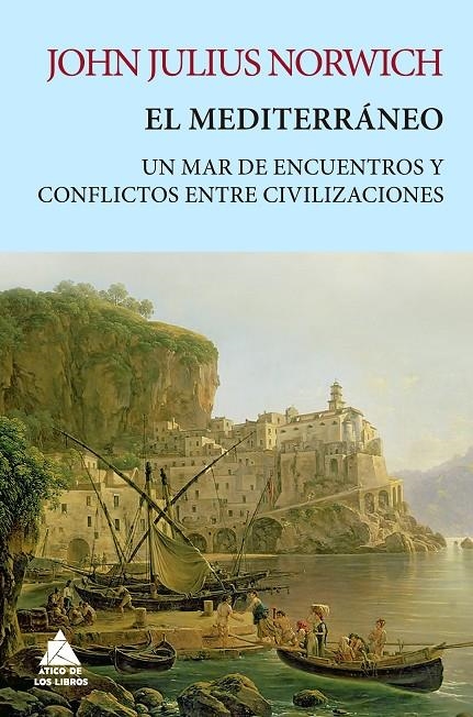 El Mediterráneo | 9788418217401 | Norwich, John Julius | Librería Castillón - Comprar libros online Aragón, Barbastro