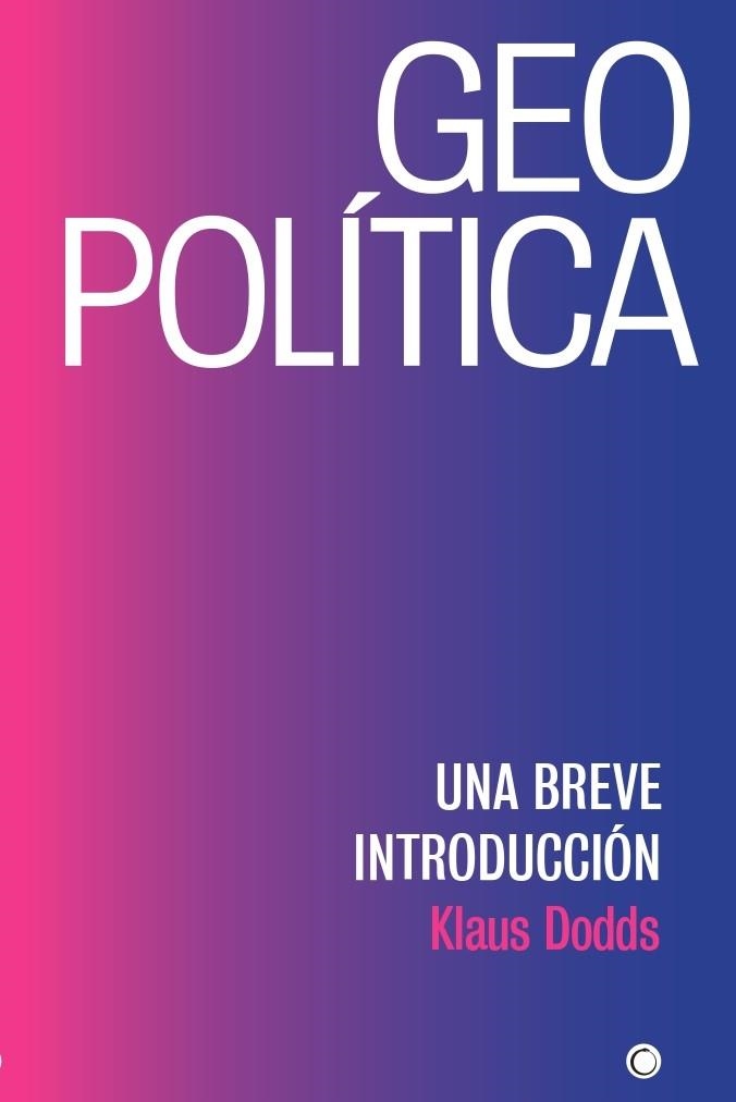 Geopolítica | 9788412106350 | Dodds, Klaus | Librería Castillón - Comprar libros online Aragón, Barbastro