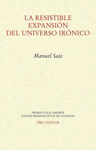 La resistible expansión del universo irónico | 9788418178665 | Saiz, Manuel | Librería Castillón - Comprar libros online Aragón, Barbastro