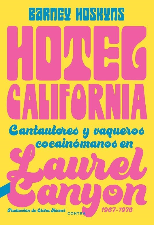 Hotel California | 9788418282423 | Hoskyns, Barney | Librería Castillón - Comprar libros online Aragón, Barbastro