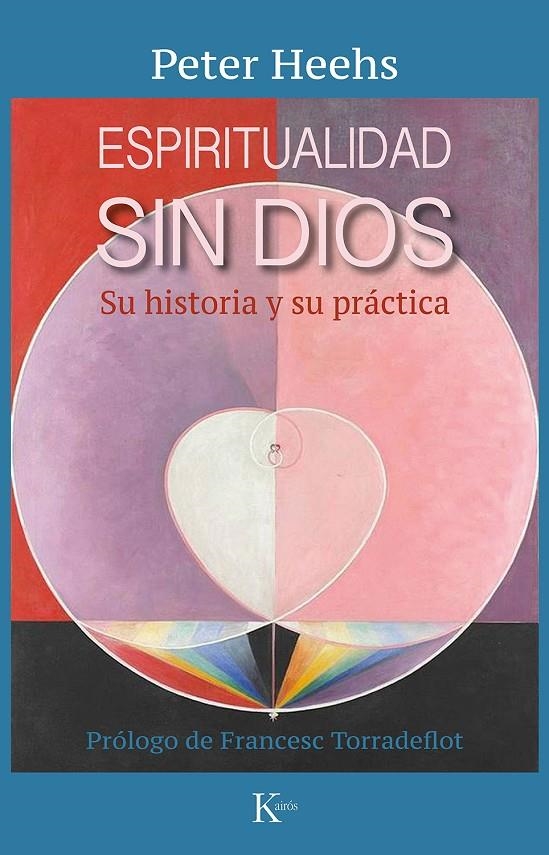 Espiritualidad sin Dios | 9788499888507 | Heehs, Peter | Librería Castillón - Comprar libros online Aragón, Barbastro