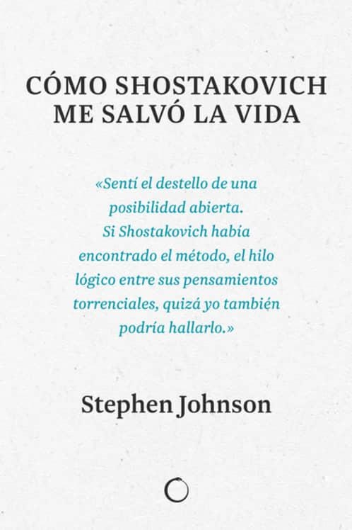 Cómo Shostakovich me salvó la vida | 9788494997945 | Johnson, Stephen | Librería Castillón - Comprar libros online Aragón, Barbastro