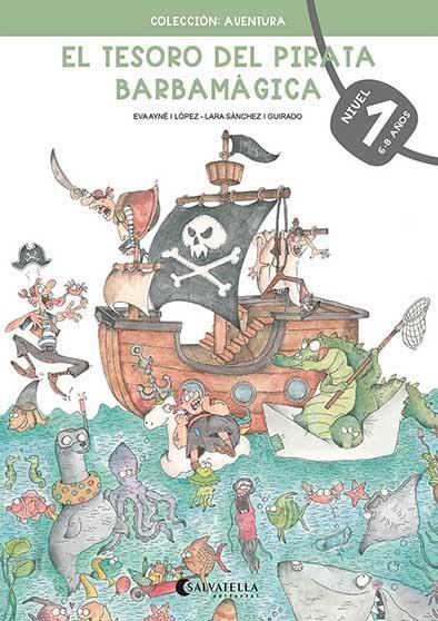 El tesoro del pirata Barbamágica 1 | 9788418427268 | Ayné i López, Eva | Librería Castillón - Comprar libros online Aragón, Barbastro