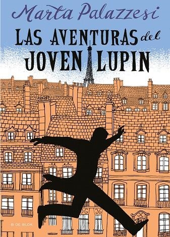 Las aventuras del joven Lupin | 9788418054518 | Marta Palazzesi | Librería Castillón - Comprar libros online Aragón, Barbastro