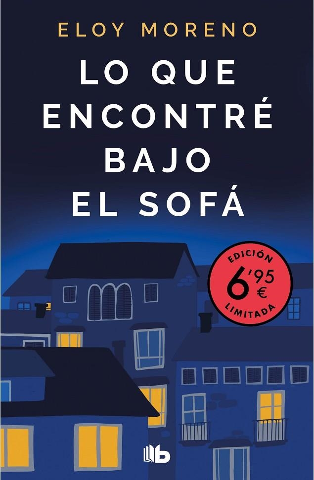 Lo que encontré bajo el sofá (campaña verano -edición limitada a precio especial | 9788413142708 | Eloy Moreno | Librería Castillón - Comprar libros online Aragón, Barbastro