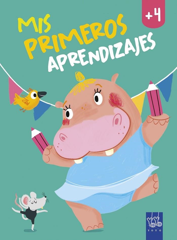 Mis primeros aprendizajes +4 | 9788408240020 | YOYO | Librería Castillón - Comprar libros online Aragón, Barbastro