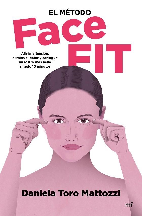 El método Face Fit | 9788427048812 | Toro Mattozzi, Daniela | Librería Castillón - Comprar libros online Aragón, Barbastro