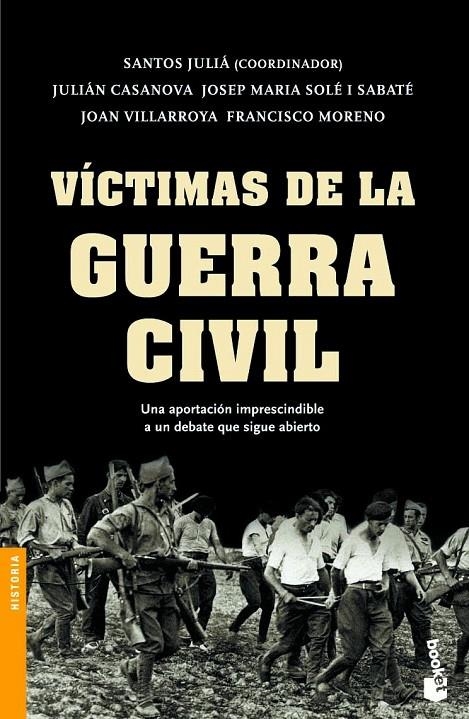 VICTIMAS DE LA GUERRA CIVIL - BOOKET | 9788484604761 | JULIA, SANTOS (COORD.) | Librería Castillón - Comprar libros online Aragón, Barbastro