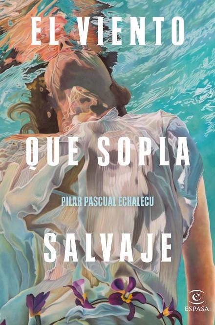 El viento que sopla salvaje | 9788467061529 | Pascual Echalecu, Pilar | Librería Castillón - Comprar libros online Aragón, Barbastro