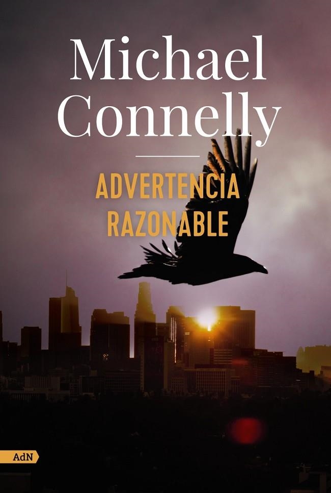 Advertencia razonable (AdN) | 9788413622293 | Connelly, Michael | Librería Castillón - Comprar libros online Aragón, Barbastro