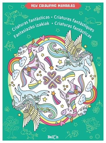 NEW COLOURING MANDALAS-CRIATURAS FANTÁSTICAS | 9789403225791 | BALLON | Librería Castillón - Comprar libros online Aragón, Barbastro