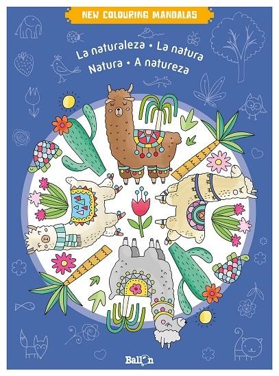 NEW COLOURING MANDALAS - LA NATURALEZA | 9789403225784 | BALLON | Librería Castillón - Comprar libros online Aragón, Barbastro