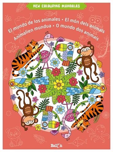 NEW COLOURING MANDALAS-MUNDO DE LOS ANIMALES | 9789403225777 | BALLON | Librería Castillón - Comprar libros online Aragón, Barbastro