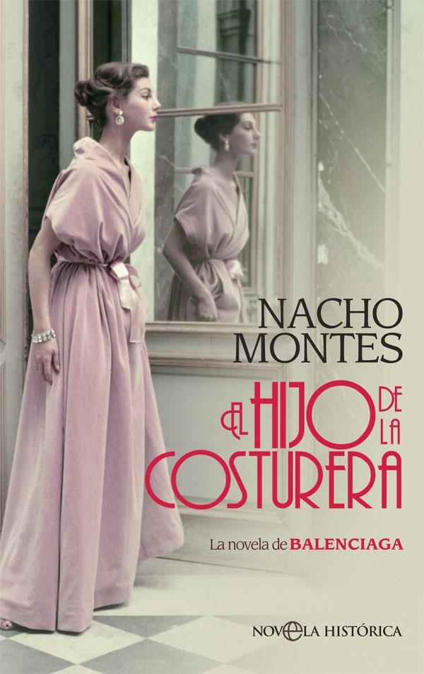 El hijo de la costurera | 9788413841113 | Montes, Nacho | Librería Castillón - Comprar libros online Aragón, Barbastro