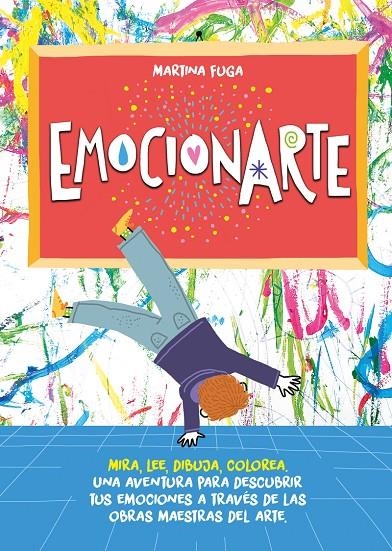 Emocionarte. Mira, lee, dibuja, colorea | 9788418538490 | Fuga, Martina | Librería Castillón - Comprar libros online Aragón, Barbastro