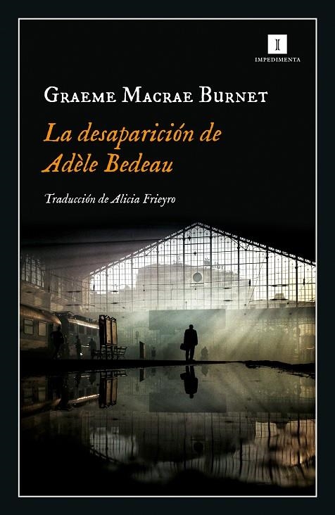 La desaparición de Adèle Bedeau | 9788417553845 | Macrae Burnet Graeme | Librería Castillón - Comprar libros online Aragón, Barbastro