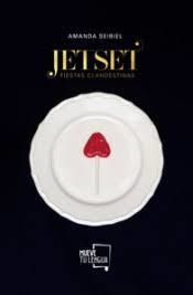 Jet set, fiestas clandestinas. | 9788417938253 | Amanda Seibiel | Librería Castillón - Comprar libros online Aragón, Barbastro