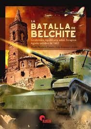 LA BATALLA DE BELCHITE | 9788412336221 | Romero García, Eladio | Librería Castillón - Comprar libros online Aragón, Barbastro