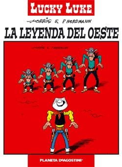 LUCKY LUKE : LA LEYENDA DEL OESTE | 9788467421415 | MORRIS; NORDMANN, P. | Librería Castillón - Comprar libros online Aragón, Barbastro