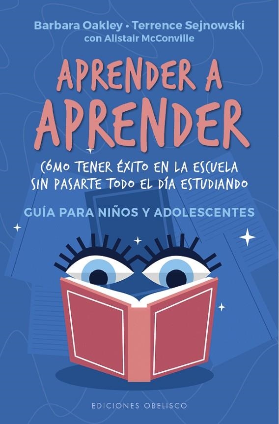 Aprender a aprender | 9788491117445 | Oakley, Barbara;Sejnowski, Terrence | Librería Castillón - Comprar libros online Aragón, Barbastro