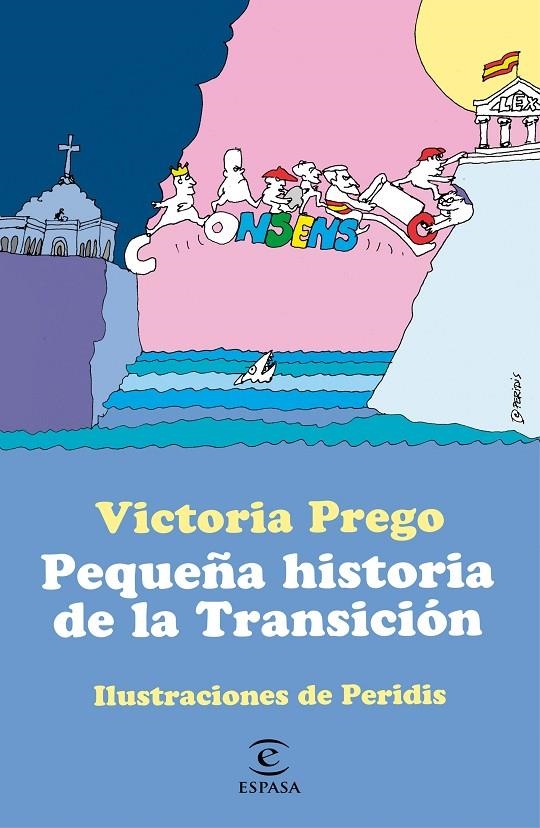 Pequeña historia de la Transición | 9788467062533 | Prego, Victoria | Librería Castillón - Comprar libros online Aragón, Barbastro