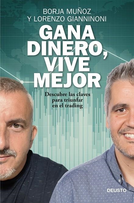 Gana dinero, vive mejor | 9788423432646 | Muñoz Cuesta, Borja ; Gianninoni, Lorenzo | Librería Castillón - Comprar libros online Aragón, Barbastro