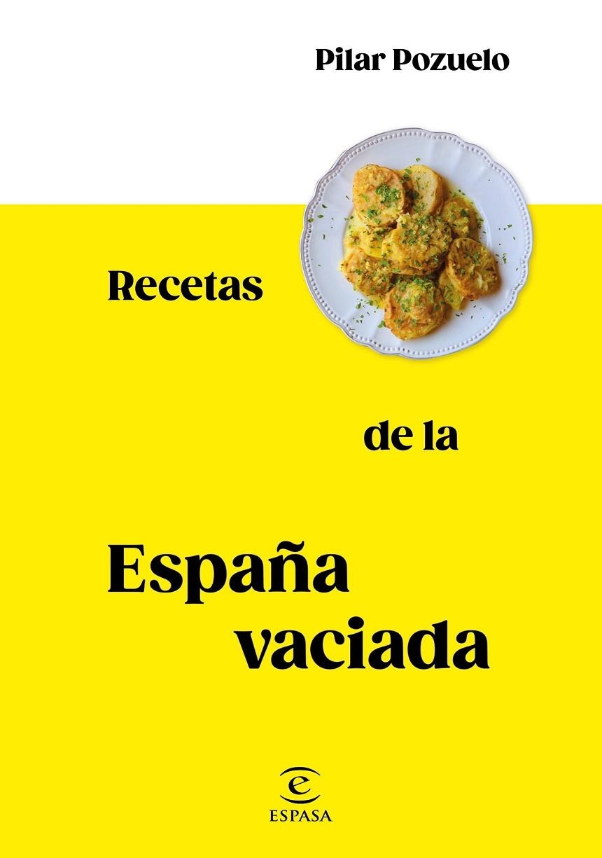 Recetas de la España vaciada | 9788467062816 | Pozuelo, Pilar | Librería Castillón - Comprar libros online Aragón, Barbastro