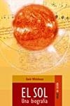 SOL, EL : UNA BIOGRAFIA | 9788489624009 | WHITEHOUSE, DAVID | Librería Castillón - Comprar libros online Aragón, Barbastro