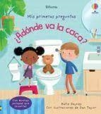 ADONDE VA LA CACA | 9781474993463 | DAYNES, KATIE | Librería Castillón - Comprar libros online Aragón, Barbastro