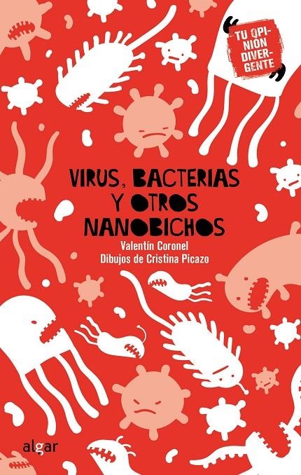 Virus, bacterias y otros nanobichos | 9788491424406 | Coronel, Valentín | Librería Castillón - Comprar libros online Aragón, Barbastro