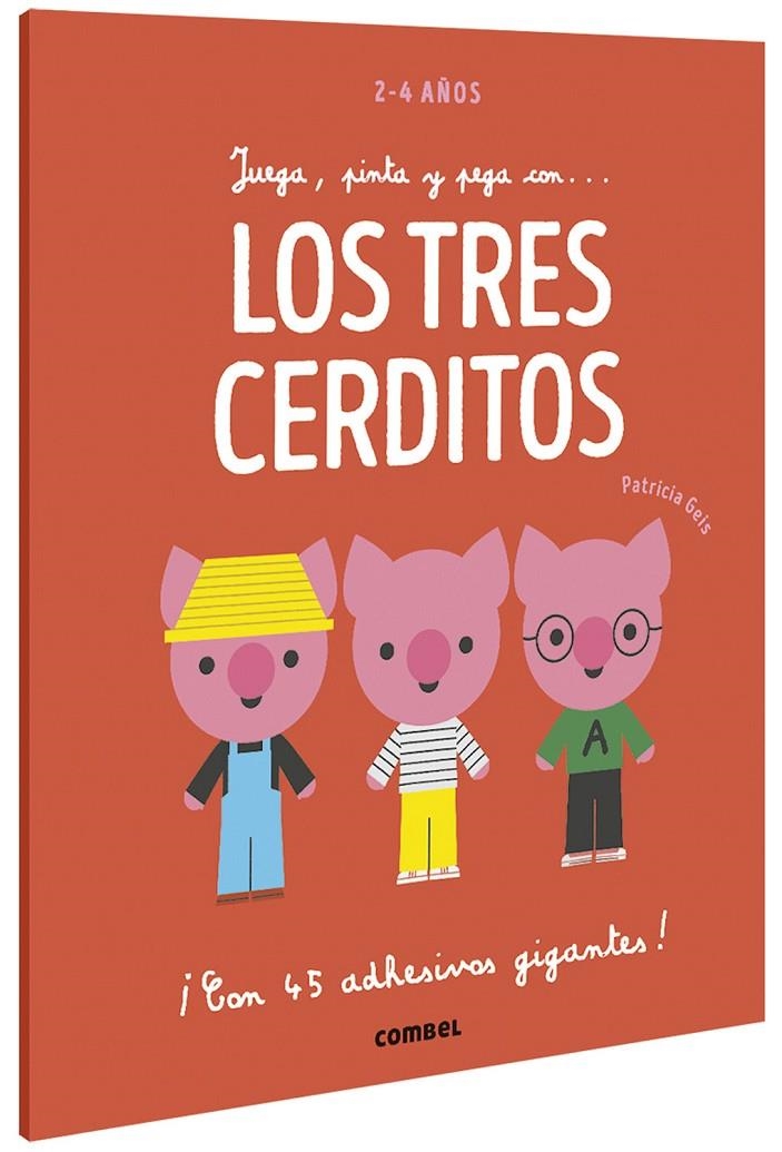 Juega, pinta y pega con... Los tres cerditos | 9788491016946 | Geis Conti, Patricia | Librería Castillón - Comprar libros online Aragón, Barbastro