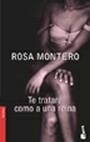 TE TRATARE COMO A UNA REINA - BOOKET | 9788432217173 | MONTERO, ROSA | Librería Castillón - Comprar libros online Aragón, Barbastro