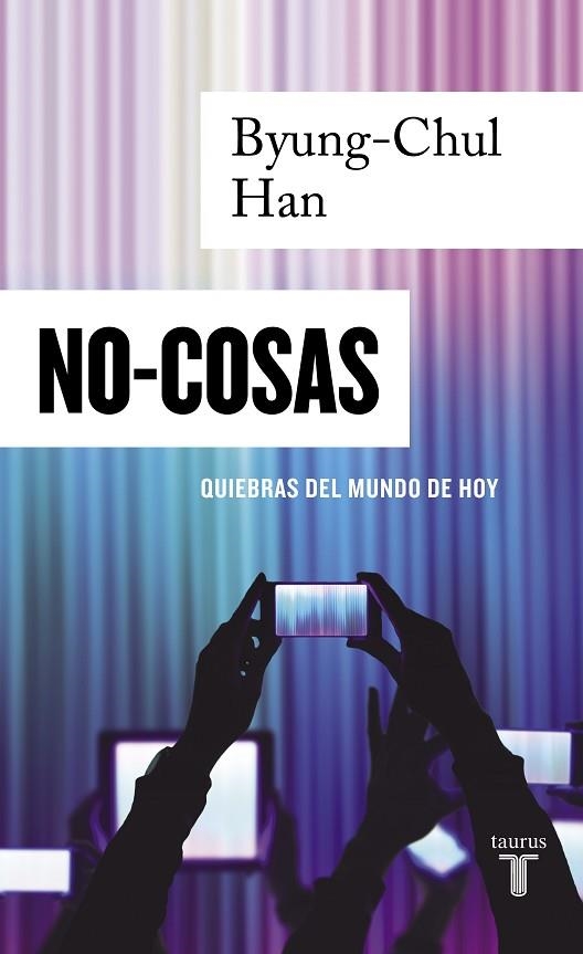 NO COSAS | 9788430624348 | ByungChul Han | Librería Castillón - Comprar libros online Aragón, Barbastro