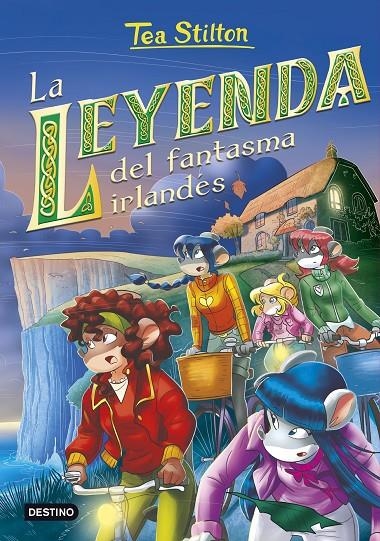 La leyenda del fantasma irlandés | 9788408241645 | Stilton, Tea | Librería Castillón - Comprar libros online Aragón, Barbastro