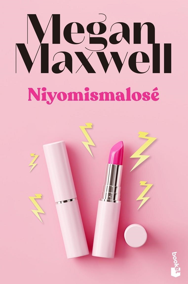 Niyomismalosé | 9788408243601 | Maxwell, Megan | Librería Castillón - Comprar libros online Aragón, Barbastro