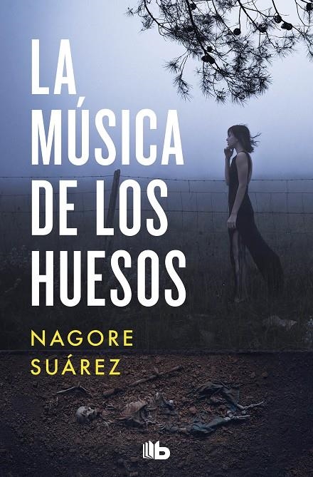 La música de los huesos | 9788413143255 | Nagore Suárez | Librería Castillón - Comprar libros online Aragón, Barbastro