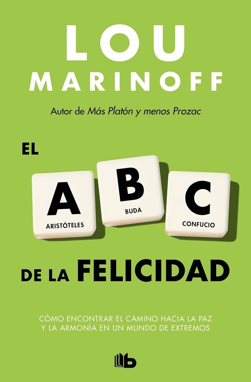 El ABC de la felicidad | 9788413143880 | Lou Marinoff | Librería Castillón - Comprar libros online Aragón, Barbastro