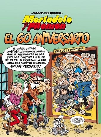 Mortadelo y Filemón. El 60 aniversario (Magos del Humor 182) | 9788402425744 | Francisco Ibáñez | Librería Castillón - Comprar libros online Aragón, Barbastro