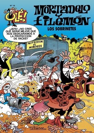 Los sobrinetes (Olé! Mortadelo 19) | 9788402425775 | Francisco Ibáñez | Librería Castillón - Comprar libros online Aragón, Barbastro