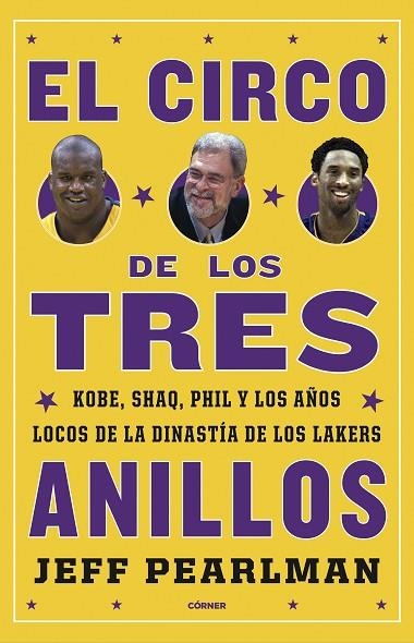 El circo de los tres anillos | 9788412138276 | Jeff Pearlman | Librería Castillón - Comprar libros online Aragón, Barbastro